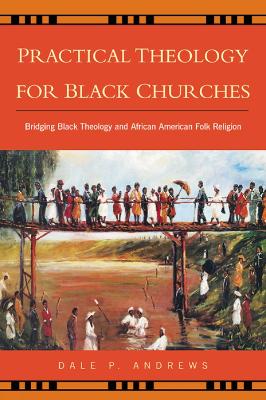 Book cover for Practical Theology for Black Churches