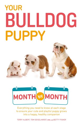 Cover of Your Bulldog Puppy Month by Month