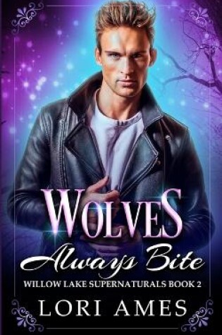 Cover of Wolves Always Bite