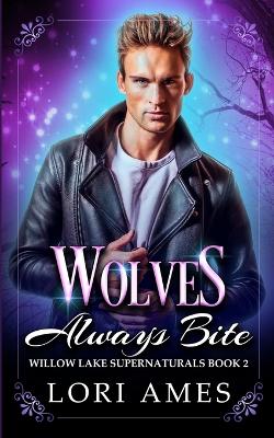 Book cover for Wolves Always Bite