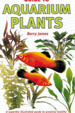 Cover of Interpet Guide to Aquarium Plants