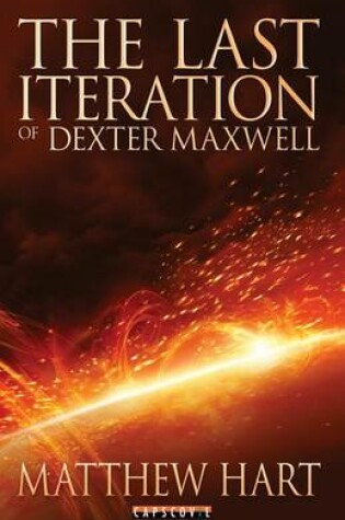 Cover of The Last Iteration of Dexter Maxwell