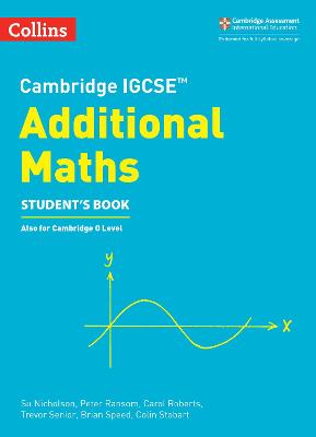 Cover of Cambridge IGCSE (TM) Additional Maths Student's Book