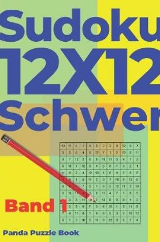 Cover of Sudoku 12x12 Schwer - Band 1