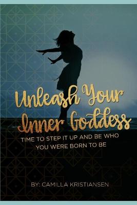 Cover of Unleash your inner Goddess