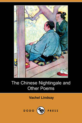 Book cover for The Chinese Nightingale and Other Poems (Dodo Press)