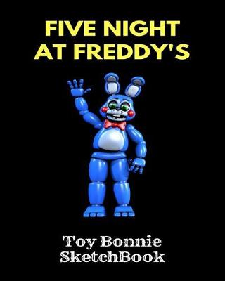 Book cover for Toy Bonnie Sketchbook Five Nights at Freddy's