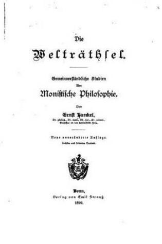 Cover of Dei Weltrathsel, Gemeinverstandliche Studien UEber Monistische Philosophie