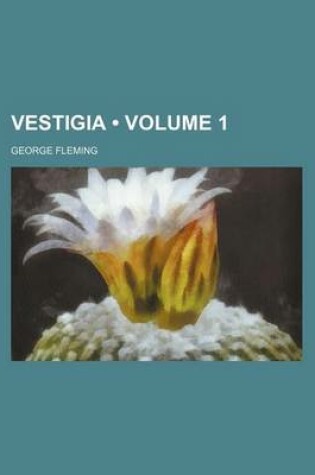 Cover of Vestigia (Volume 1)