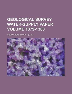 Book cover for Geological Survey Water-Supply Paper Volume 1379-1380