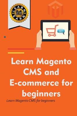 Book cover for Learn Magento CMS and E-Commerce for Beginners