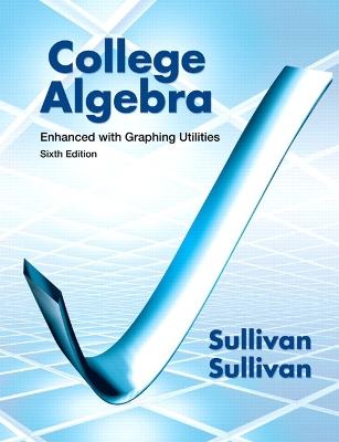 Book cover for College Algebra Enhanced with Graphing Utilities (Subscription)