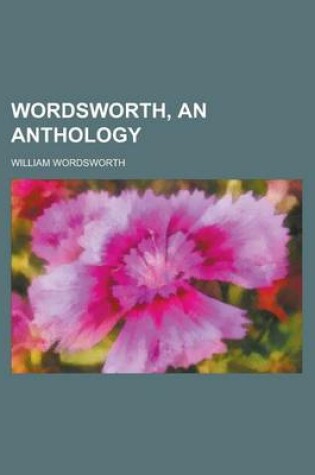 Cover of Wordsworth, an Anthology