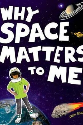 Cover of Why Space Matters to Me