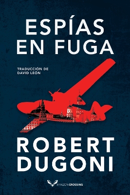 Cover of Espías en fuga