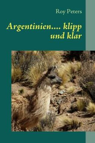 Cover of Argentinien.... Klipp Und Klar