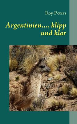 Book cover for Argentinien.... Klipp Und Klar