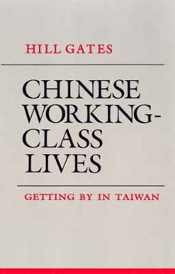 Cover of Chinese Working-Class Lives