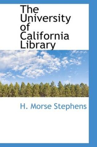 Cover of The University of California Library