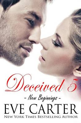 Book cover for Deceived 5 - New Beginnings