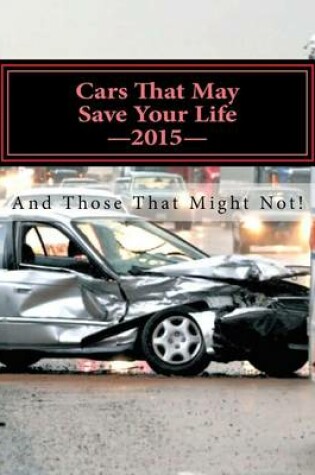 Cover of Cars That May Save Your Life
