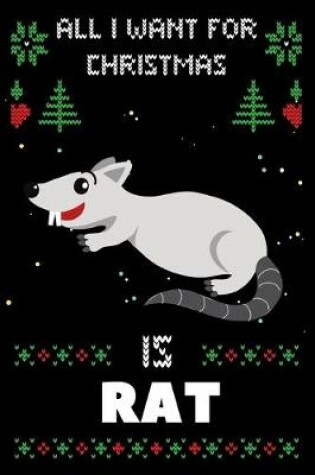 Cover of All I Want For Christmas Is Rat