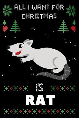 Book cover for All I Want For Christmas Is Rat