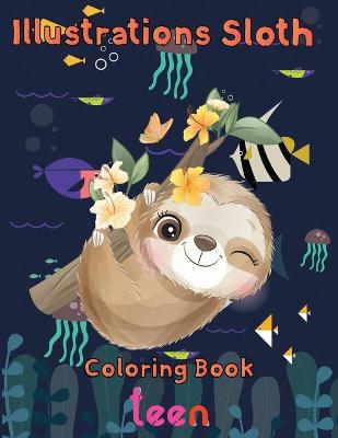 Book cover for illustrations Sloth Coloring book teen