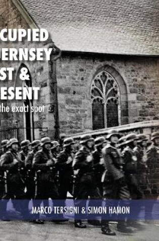 Cover of Occupied Guernsey Past & Present