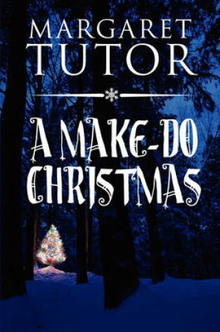 Cover of A Make-Do Christmas