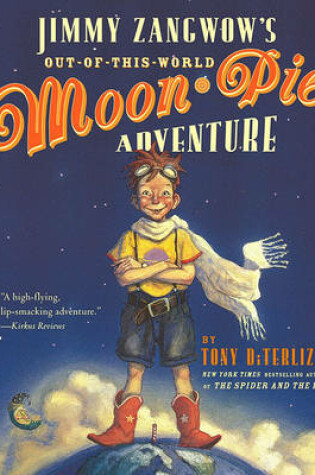 Cover of Jimmy Zangwow's Out of This World Moon Pie Adventure