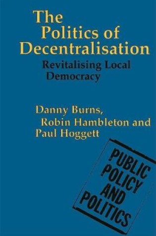 Cover of The Politics of Decentralisation