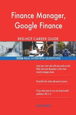 Book cover for Finance Manager, Google Finance RED-HOT Career; 2526 REAL Interview Questions