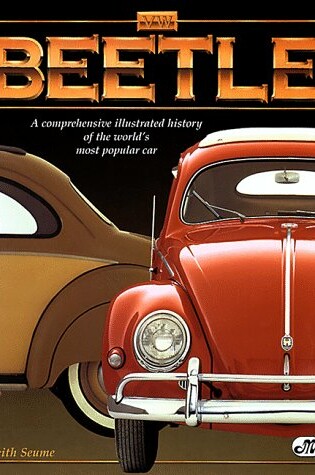 Cover of Vw Beetle: a Comprehensive Illustrated History