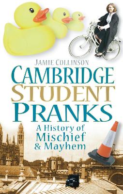 Book cover for Cambridge Student Pranks