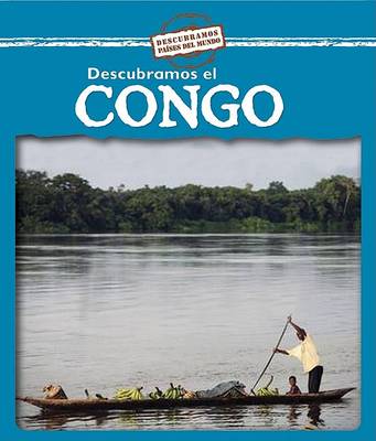 Book cover for Descubramos El Congo (Looking at the Congo)