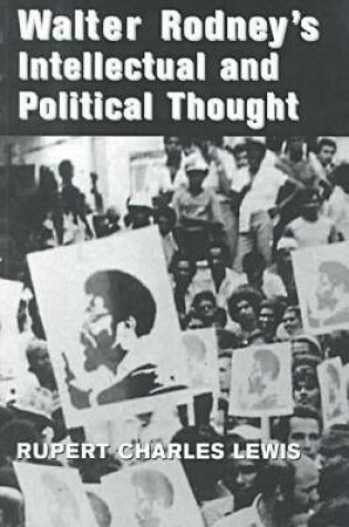 Cover of Walter Rodney's Intellectual and Political Thought