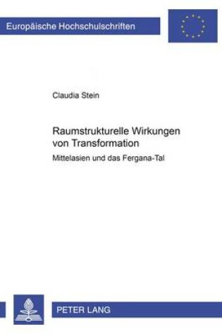 Cover of Raumstrukturelle Wirkungen Von Transformation