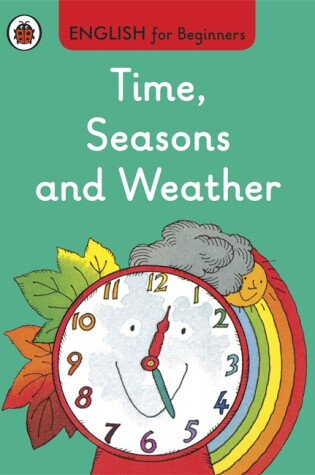 Cover of Time Seasons and Weather English for Beginners (mini Hc)