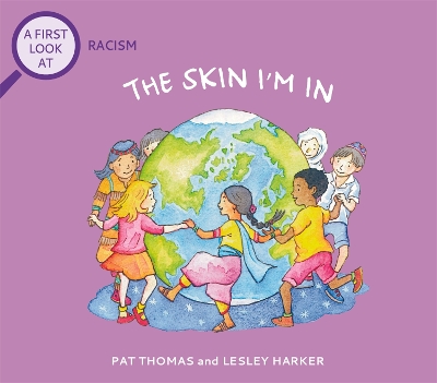 Book cover for A First Look At: Racism: The Skin I'm In