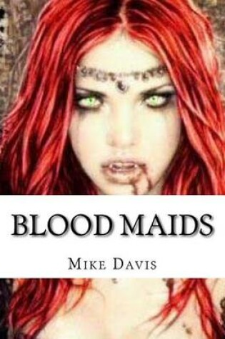 Cover of Blood Maids