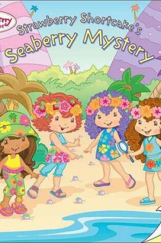 Cover of Strawberry Shortcake's Seaberr