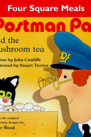 Cover of Postman Pat and the mushroom tea