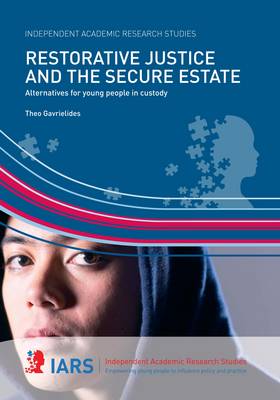 Book cover for Restorative Justice and the Secure Estate: Alternatives for Young People in Custody