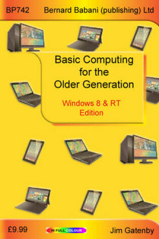 Cover of Basic Computing for the Older Generation - Windows 8 & RT Edition