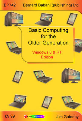 Book cover for Basic Computing for the Older Generation - Windows 8 & RT Edition