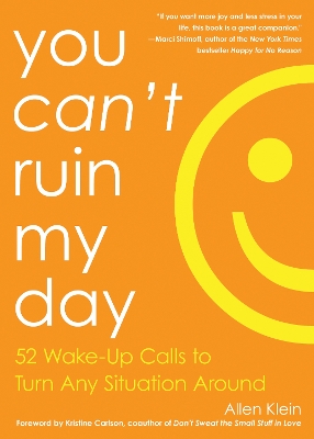 Book cover for You Can't Ruin My Day