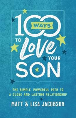 Book cover for 100 Ways to Love Your Son