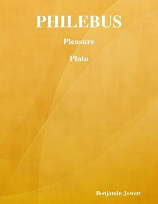 Book cover for Philebus: Pleasure