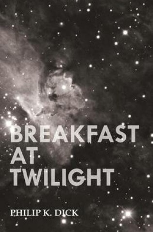 Cover of Breakfast at Twilight